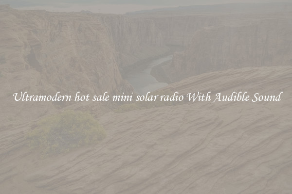 Ultramodern hot sale mini solar radio With Audible Sound