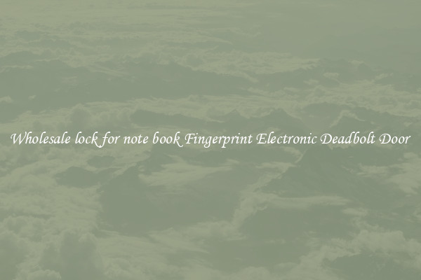 Wholesale lock for note book Fingerprint Electronic Deadbolt Door 