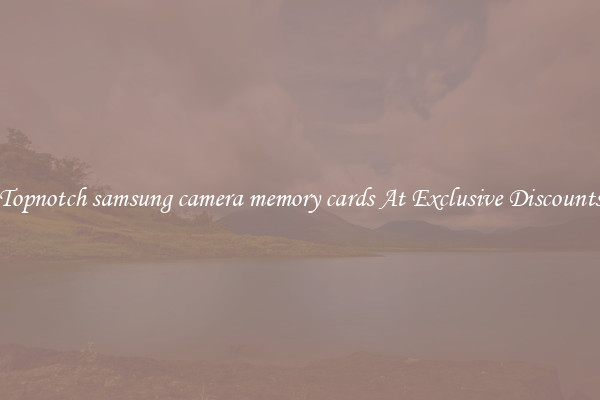 Topnotch samsung camera memory cards At Exclusive Discounts